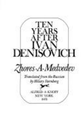 Ten years after Ivan Denisovich
