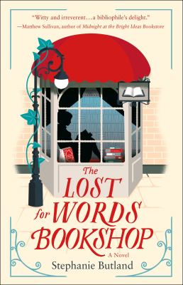 The lost for words bookshop : a novel