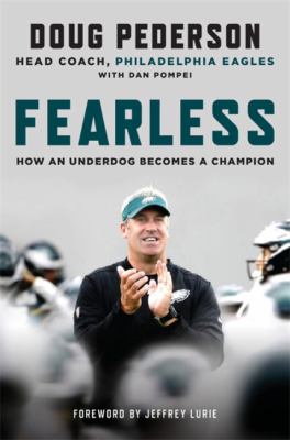 Fearless : how an underdog becomes a champion