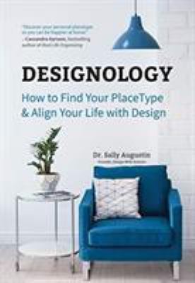 Designology : how to find your PlaceType & align your life with design