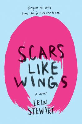 Scars like wings : a novel