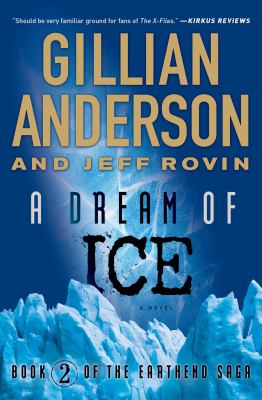 A dream of ice : a novel