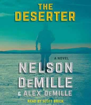 The deserter : a novel
