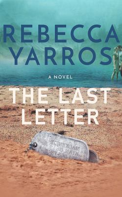 The last letter : a novel