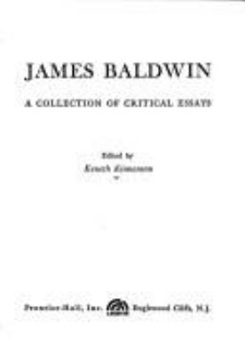 James Baldwin : a collection of critical essays