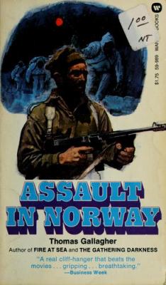 Assault in Norway : sabotaging the Nazi nuclear bomb