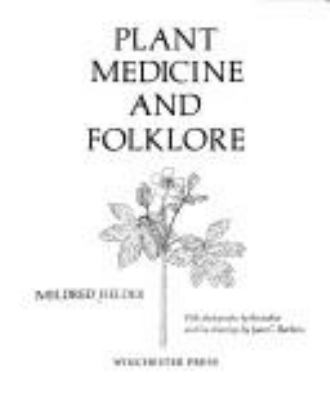Plant medicine and folklore