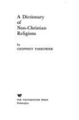 A dictionary of non-Christian religions