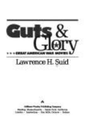 Guts & glory : great American war movies