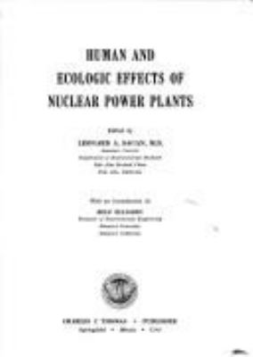 Human and ecologic effects of nuclear power plants.