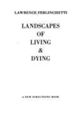 Landscapes of living & dying