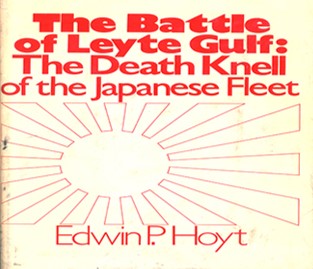 The Battle of Leyte Gulf : the death knell of the Japanese fleet