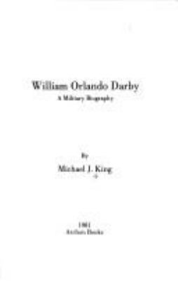 William Orlando Darby, a military biography