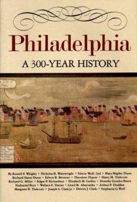 Philadelphia : a 300 year history