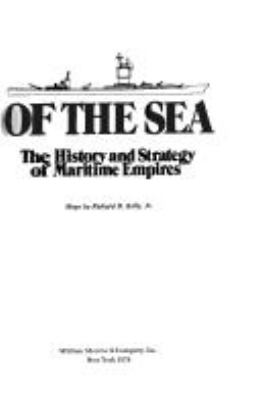 Command of the sea : the history and strategy of maritime empires