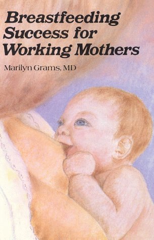 Breastfeeding success for working mothers