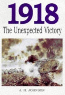 1918 : the unexpected victory