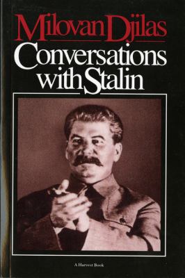 Conversations with Stalin.