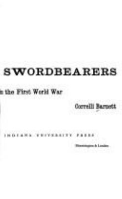 The swordbearers : supreme command in the First World War
