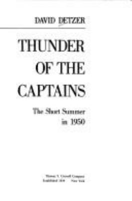 Thunder of the captains : the short summer in 1950