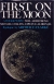 First on the moon. : A voyage with Neil Armstrong, Michael Collins [and] Edwin E. Aldrin, Jr.,