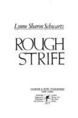 Rough strife