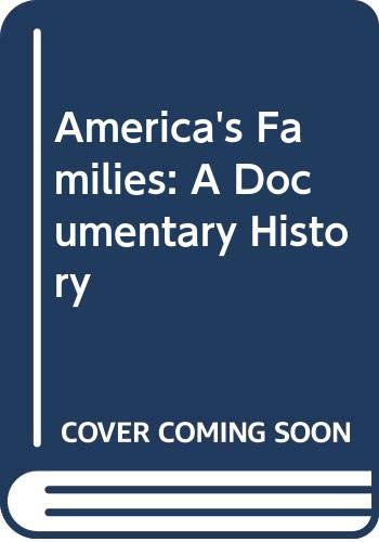 America's families : a documentary history