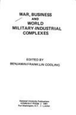 War, business, and world military-industrial complexes