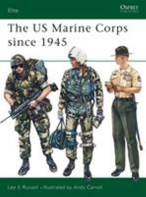 The US Marine Corps since 1945