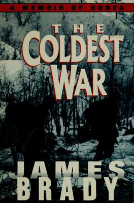 The coldest war : a memoir of Korea