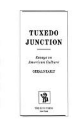 Tuxedo Junction : essays on American culture