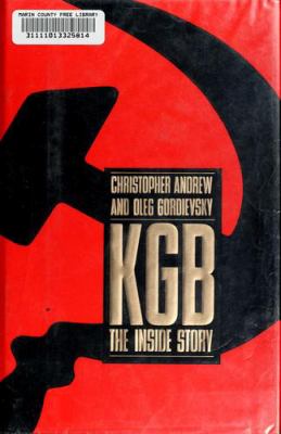 KGB : the inside story of its foreign operations from Lenin to Gorbachev