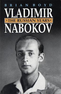 Vladimir Nabokov : the Russian years