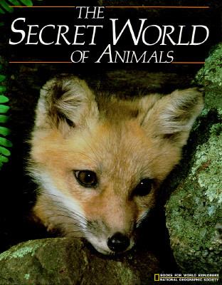 The Secret world of animals.