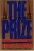 The prize : the epic quest for oil, money, and power