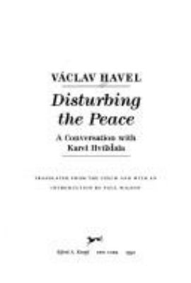 Disturbing the peace : a conversation with Karel Hvizdala