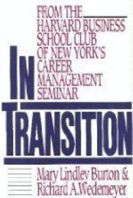 In transition : from the Harvard Business School Club of New York personal seminar in career management