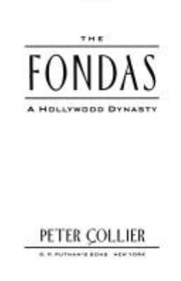 The Fondas : a Hollywood dynasty