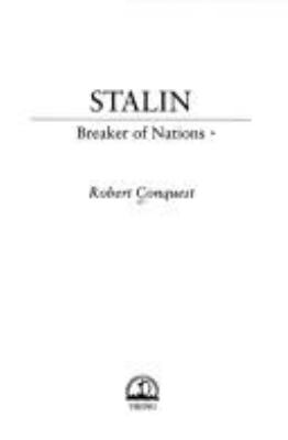 Stalin : breaker of nations