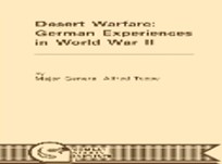 Desert warfare : German experiences in World War II