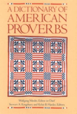 A Dictionary of American proverbs