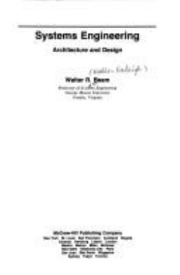 Systems engineering : architecture and design