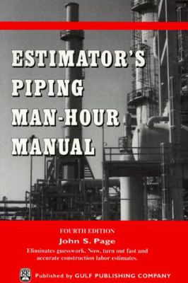 Estimator's piping man-hour manual