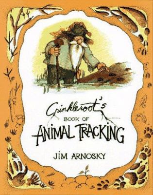 Crinkleroot's book of animal tracking