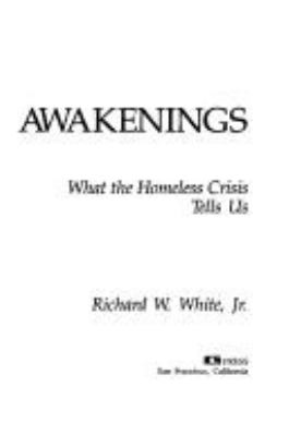 Rude awakenings : what the homeless crisis tells us