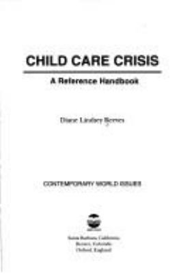 Child care crisis : a reference handbook