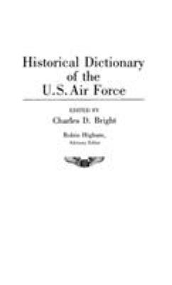 Historical dictionary of the U.S. Air Force