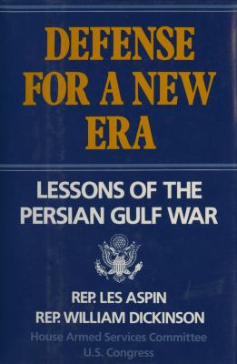 Defense for a new era : lessons of the Persian Gulf War