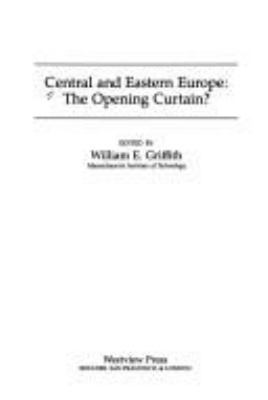 Central and Eastern Europe : the opening curtain?