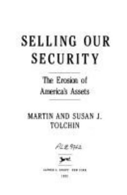 Selling our security : the erosion of America's assets